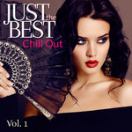 Just The Best Chill Out Vol 1