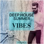 Deep House Summer Vibes Vol 2