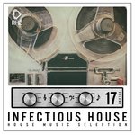 Infectious House Vol 17