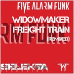 Widowmaker/Freight Train (Remixed)