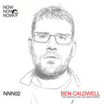 NNN02: Ben Caldwell
