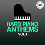 Hard Piano Anthems Vol 1