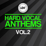Hard Vocal Anthems Vol 2 (unmixed tracks)