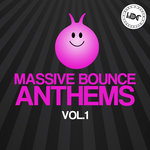 Massive Bounce Anthems Vol 1