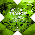 Vocal Trance Gems: Summer 2019