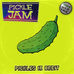 Pickles In Orbit EP