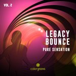 Legacy Bounce Vol 2 (Pure Sensation)