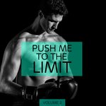 Push Me To The Limit Vol 2