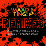 Maad Ting! (Remixes)