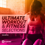 Ultimate Workout & Fitness Selections Vol 09