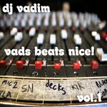 Vads Beats Nice! (Instrumentals Vol 1)