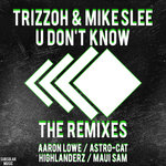 U Don't Know - The Remixes