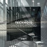 Technoid Underground Vol 3