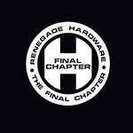 Renegade Hardware Presents/The Final Chapter