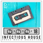 Infectious House Vol 18