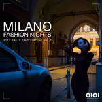 Milano Fashion Nights Vol 9