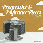 Progressive & Psy Trance Pieces Vol 22