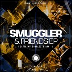 Smuggler & Friends EP