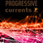 Progressive Currents Vol 2