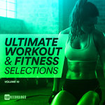 Ultimate Workout & Fitness Selections Vol 10