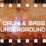 Drum & Bass - Underground