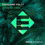 EnsisLand Vol 11: Summer Vibes