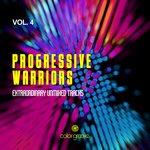 Progressive Warriors Vol 4 (Extraordinary Unmixed Tracks)