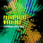 Progressive Warriors Vol 7 (Extraordinary Unmixed Tracks)