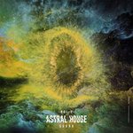 Astral House Vol 2