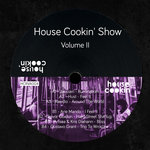 House Cookin' Show II