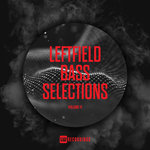 Leftfield Bass Selections Vol 11