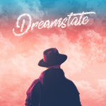 Dreamstate (Explicit)