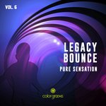 Legacy Bounce, Vol 6 (Pure Sensation)