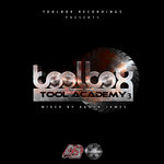 Tool Academy Vol 3 (Mixed By Aaron James)