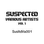 Suspected Various Artists Vol 1