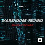 Warehouse Techno Vol 2 (Sounds Of The Night)