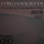 Ultra Underground 2019 Vol 1