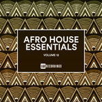 Afro House Essentials Vol 12