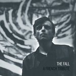 The Fall: A French Tribute