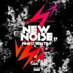 New Noise - Finest Electro Vol 17