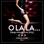 O Lala....(Deep House & Only) Vol 1
