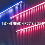 Techno Music Mix 2019 Vol 11