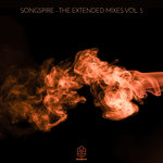 Songspire Records: The Extended Mixes Vol 5
