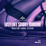 Easy Like Sunday Morning (Beautiful Lounge Session) Vol 4