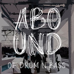 Abound Of Drum N Bass Part 2