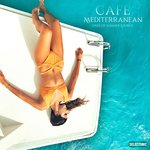 Cafe Mediterranean/Endless Summer Lounge
