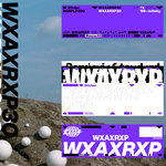 WXAXRXP Sessions Sampler
