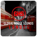 Global House Sounds - London Vol 8