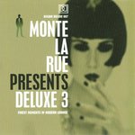 Monte La Rue: Deluxe 3 Finest Moments In Modern Lounge