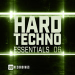 Hard Techno Essentials Vol 06
